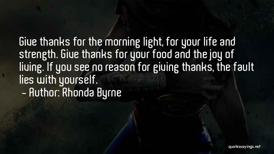 No Reason For Living Quotes By Rhonda Byrne