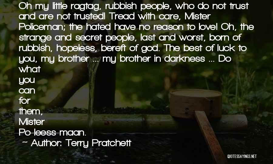 No Reason For Love Quotes By Terry Pratchett