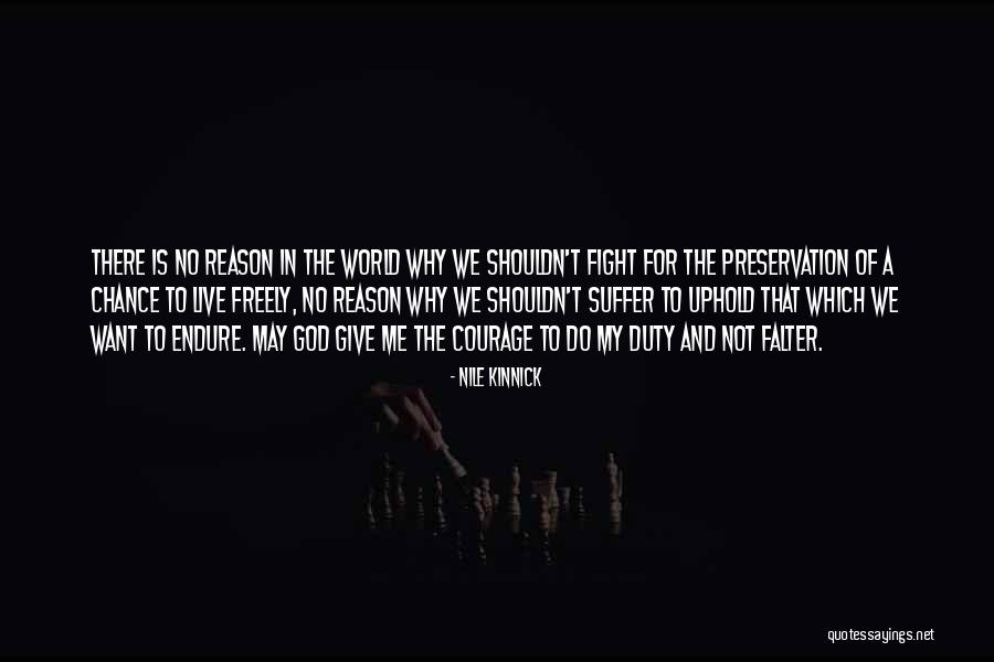 No Reason To Fight Quotes By Nile Kinnick