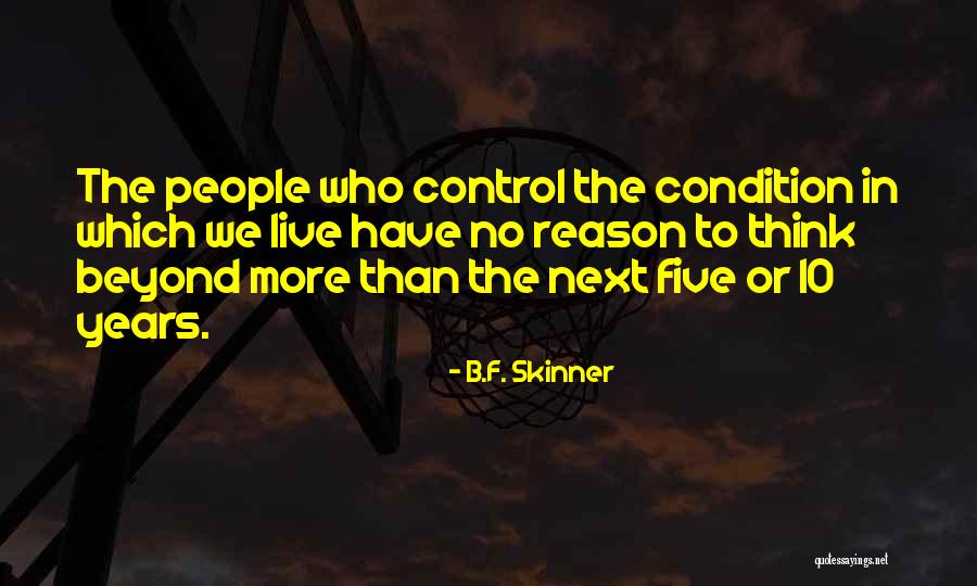 No Reason To Live Quotes By B.F. Skinner