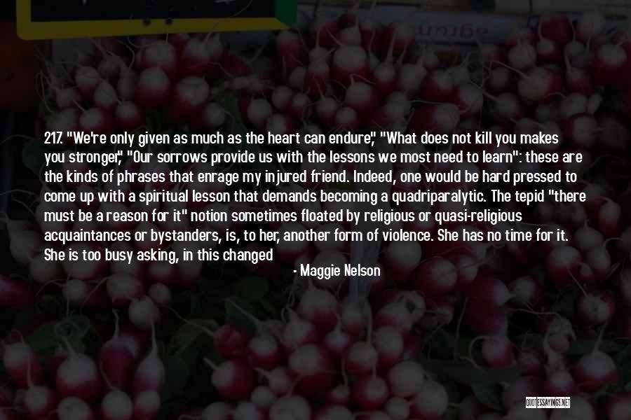 No Reason To Live Quotes By Maggie Nelson No Reason To Live Quotes By Maggie Nelson