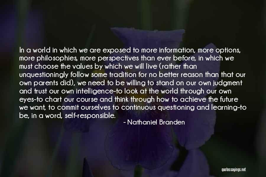 No Reason To Live Quotes By Nathaniel Branden No Reason To Live Quotes By Nathaniel Branden