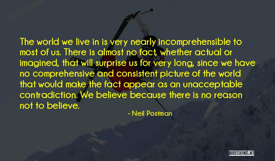 No Reason To Live Quotes By Neil Postman