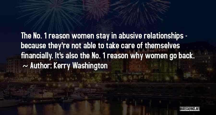 No Reason To Stay Quotes By Kerry Washington