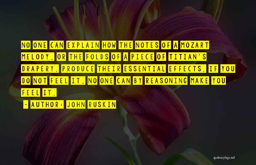 No Reasoning Quotes By John Ruskin