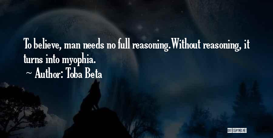 No Reasoning Quotes By Toba Beta