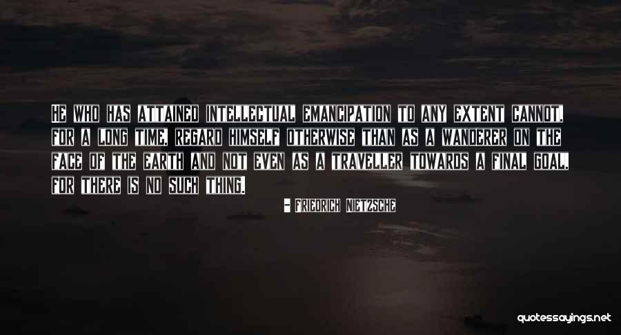 No Regard Quotes By Friedrich Nietzsche No Regard Quotes By Friedrich Nietzsche