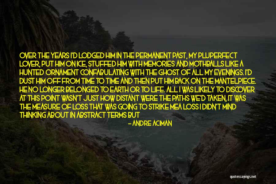 No Regret In Life Quotes By Andre Aciman No Regret In Life Quotes By Andre Aciman