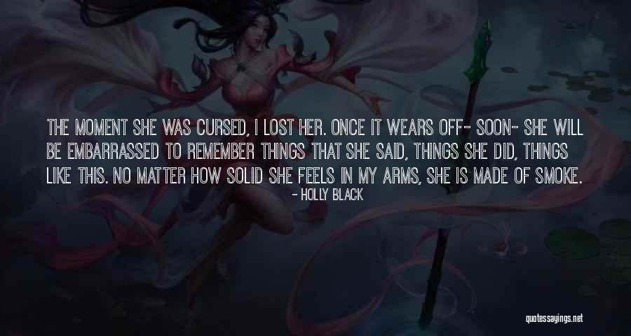 No Regret In Life Quotes By Holly Black No Regret In Life Quotes By Holly Black