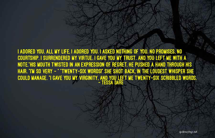No Regret In Life Quotes By Tessa Dare No Regret In Life Quotes By Tessa Dare