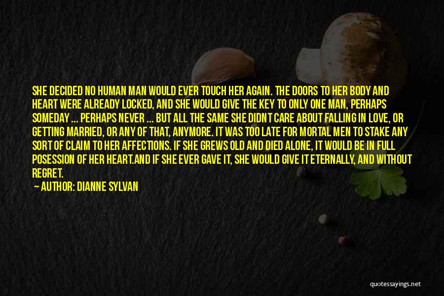 No Regret Love Quotes By Dianne Sylvan