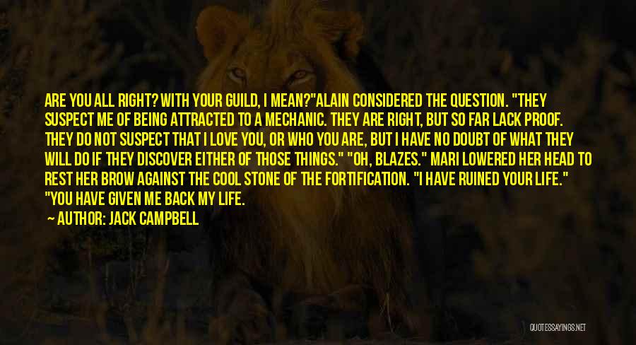 No Regret Love Quotes By Jack Campbell