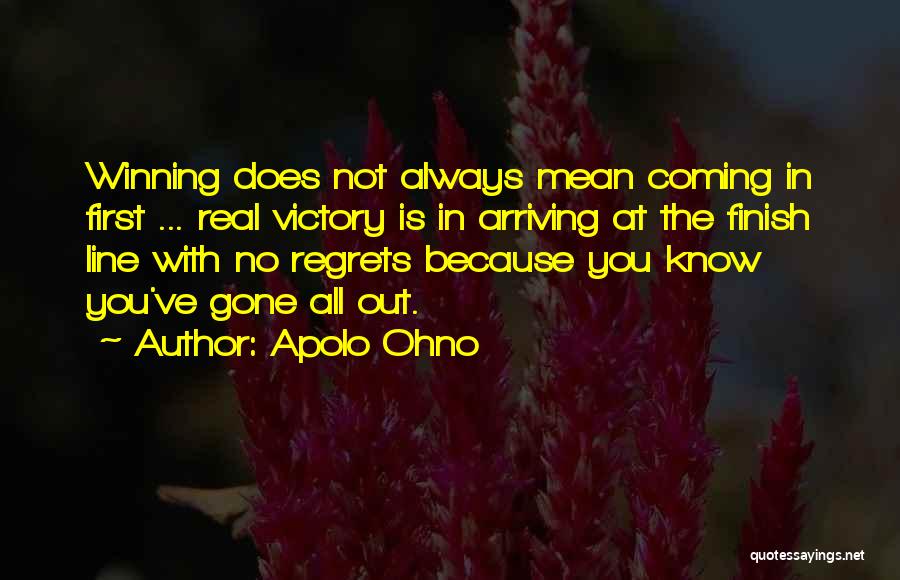 No Regrets At All Quotes By Apolo Ohno