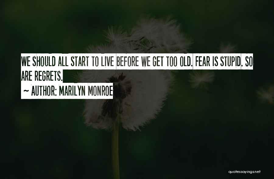 No Regrets At All Quotes By Marilyn Monroe