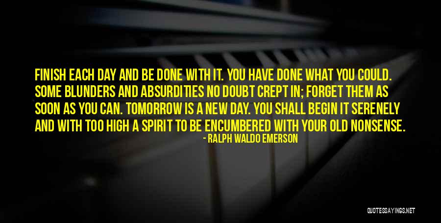No Regrets In Life Quotes By Ralph Waldo Emerson No Regrets In Life Quotes By Ralph Waldo Emerson
