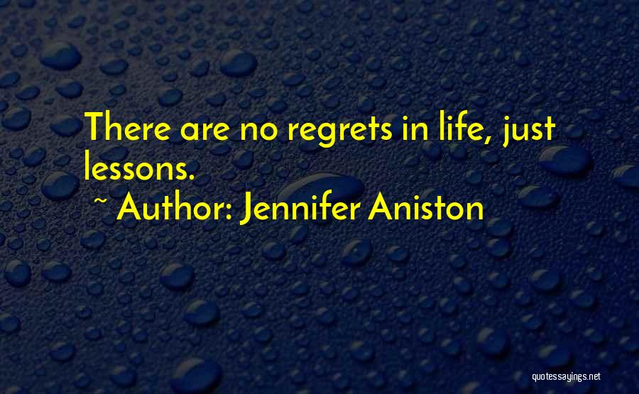 No Regrets Life Quotes By Jennifer Aniston