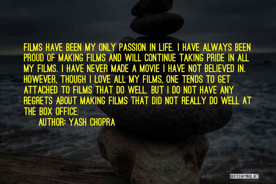 No Regrets Movie Quotes By Yash Chopra