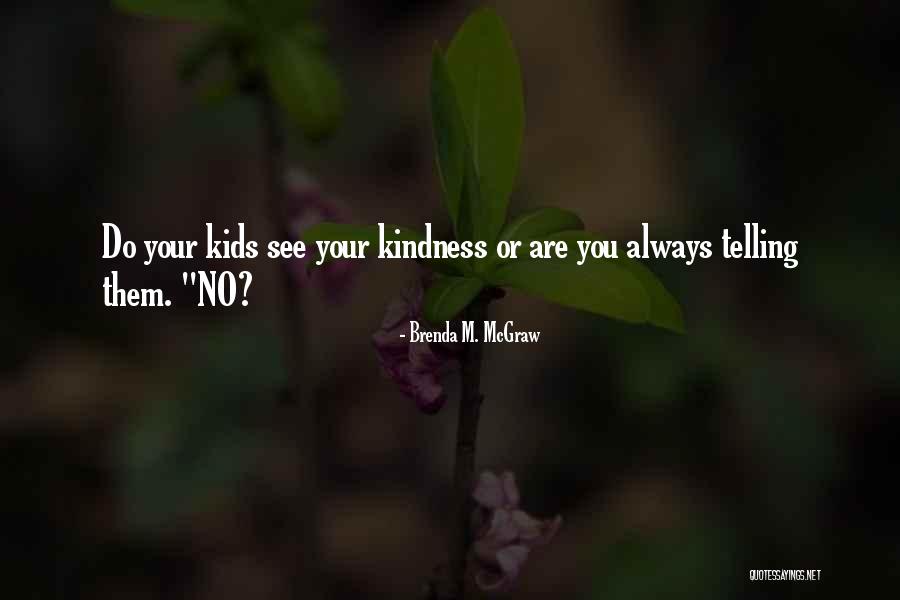 No Religion Love Quotes By Brenda M. McGraw No Religion Love Quotes By Brenda M. McGraw