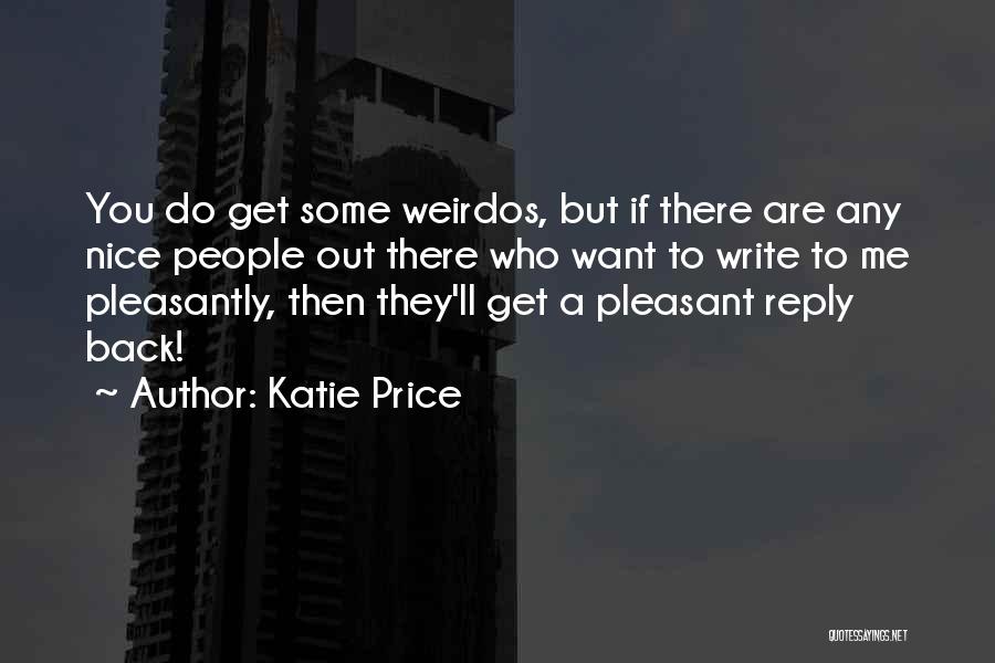 No Reply Back Quotes By Katie Price