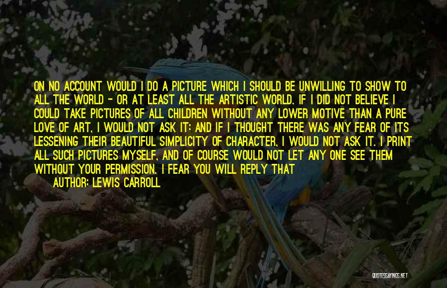 No Reply Picture Quotes By Lewis Carroll