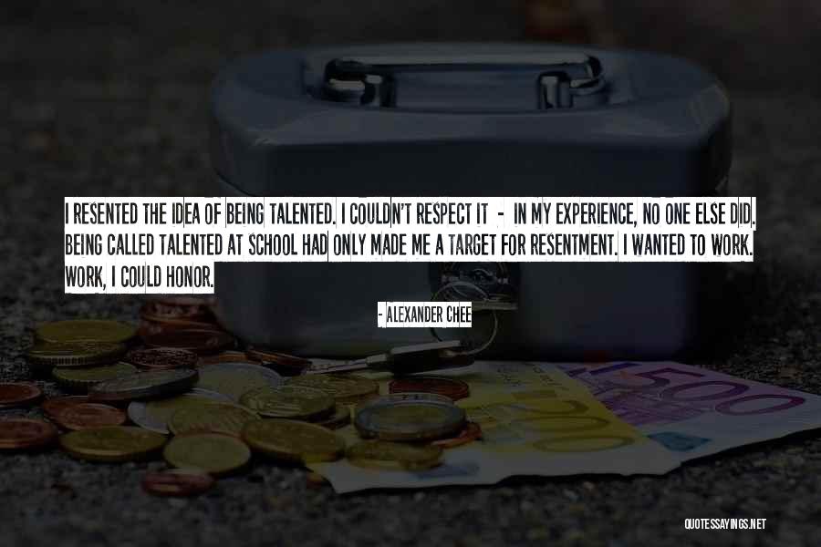 No Resentment Quotes By Alexander Chee No Resentment Quotes By Alexander Chee