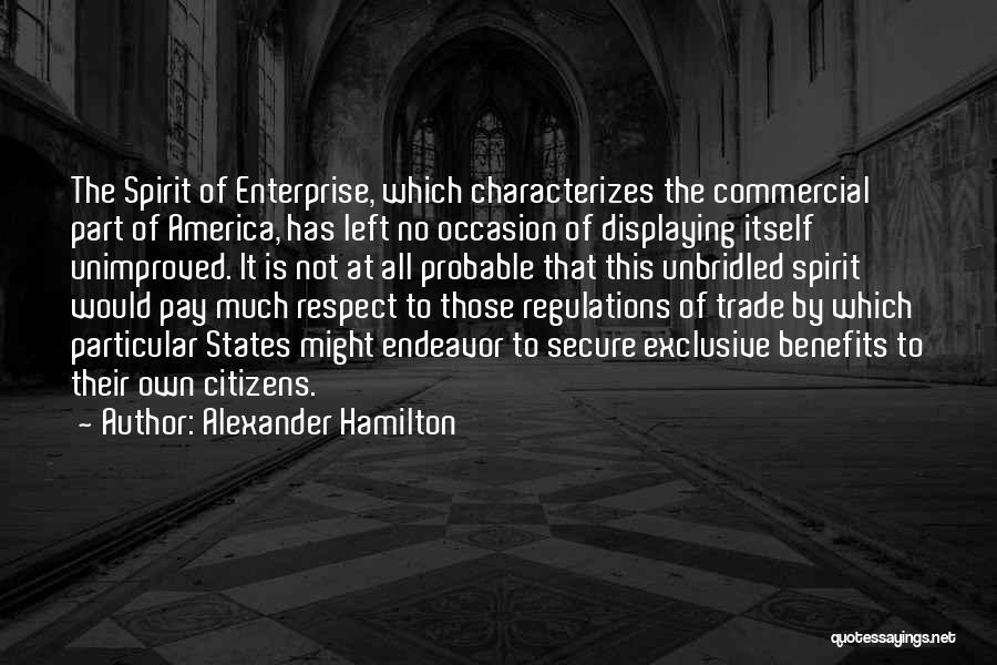 No Respect At All Quotes By Alexander Hamilton