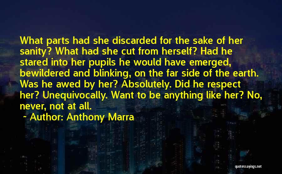 No Respect At All Quotes By Anthony Marra