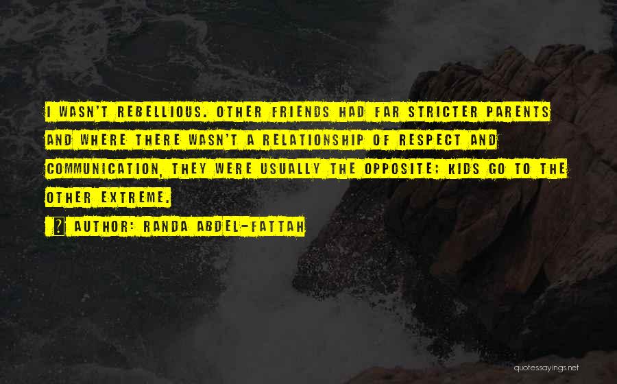 No Respect In A Relationship Quotes By Randa Abdel-Fattah