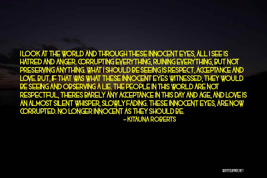 No Respect In Love Quotes By Kitauna Roberts No Respect In Love Quotes By Kitauna Roberts