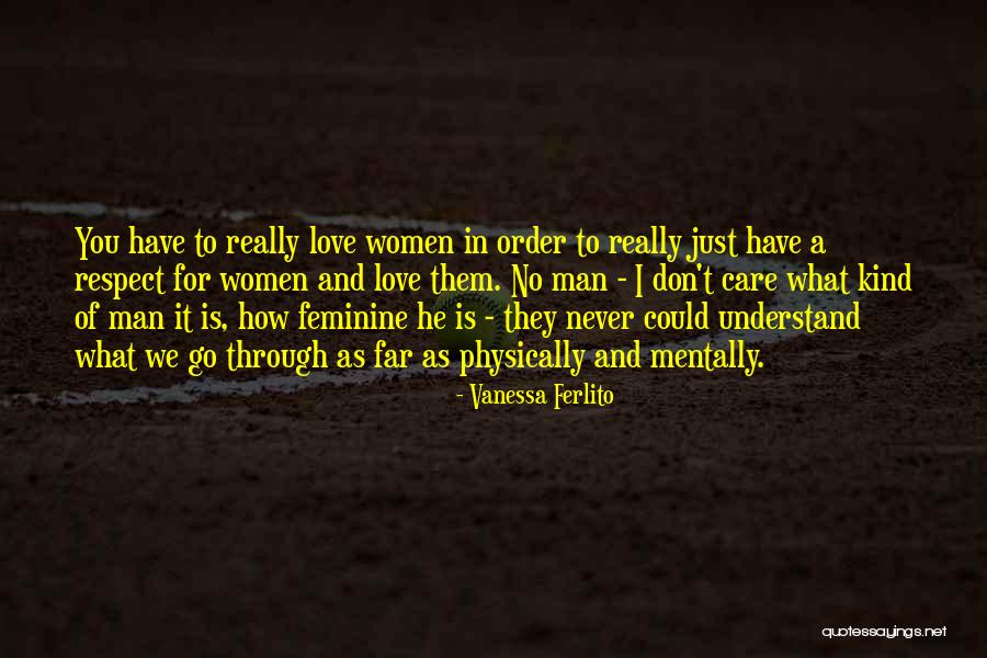 No Respect In Love Quotes By Vanessa Ferlito No Respect In Love Quotes By Vanessa Ferlito
