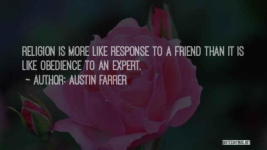 No Response From Friend Quotes By Austin Farrer