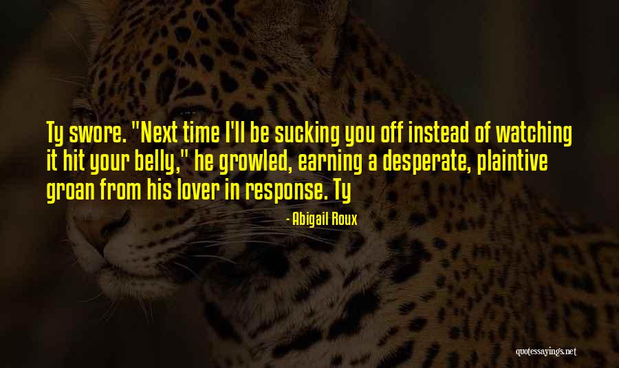 No Response From Lover Quotes By Abigail Roux No Response From Lover Quotes By Abigail Roux