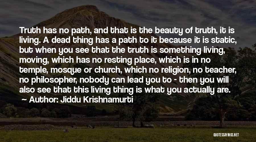 No Resting Quotes By Jiddu Krishnamurti
