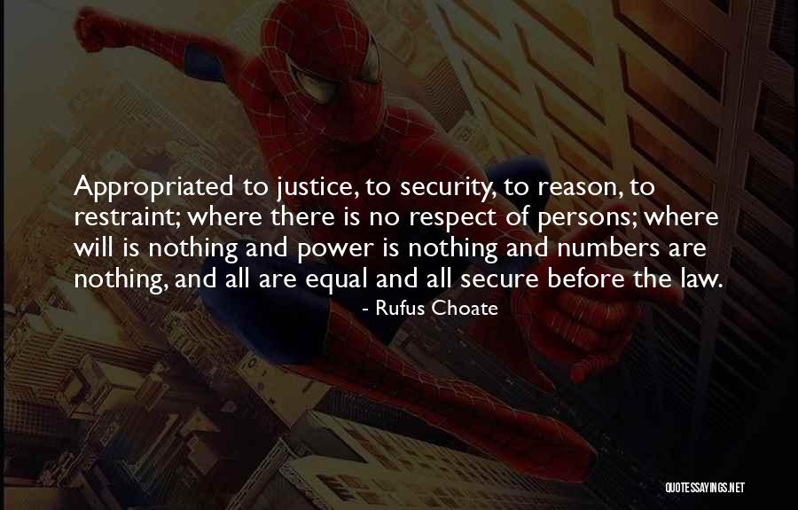 No Restraint Quotes By Rufus Choate No Restraint Quotes By Rufus Choate