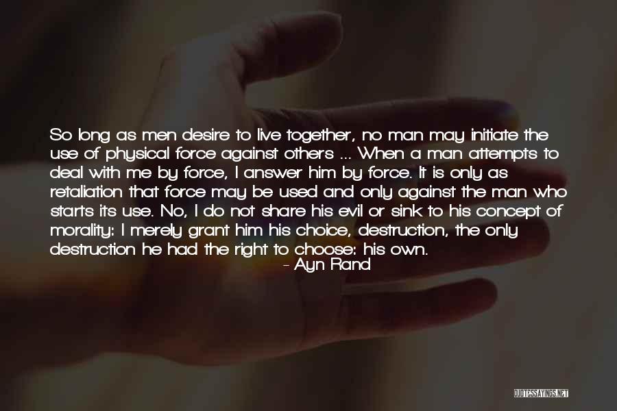 No Retaliation Quotes By Ayn Rand No Retaliation Quotes By Ayn Rand