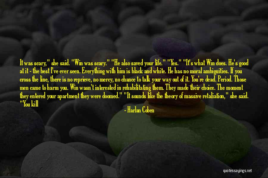 No Retaliation Quotes By Harlan Coben No Retaliation Quotes By Harlan Coben
