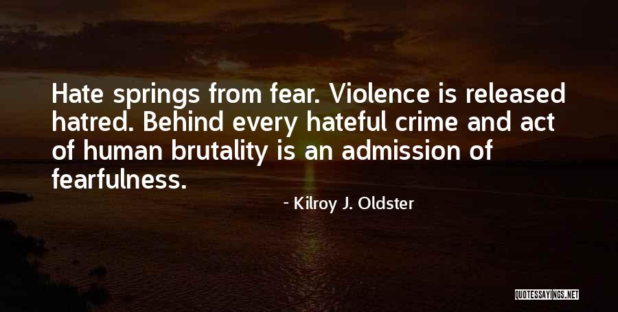 No Retaliation Quotes By Kilroy J. Oldster No Retaliation Quotes By Kilroy J. Oldster