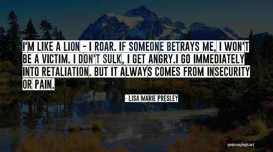 No Retaliation Quotes By Lisa Marie Presley No Retaliation Quotes By Lisa Marie Presley