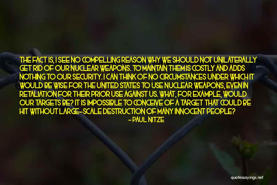 No Retaliation Quotes By Paul Nitze No Retaliation Quotes By Paul Nitze