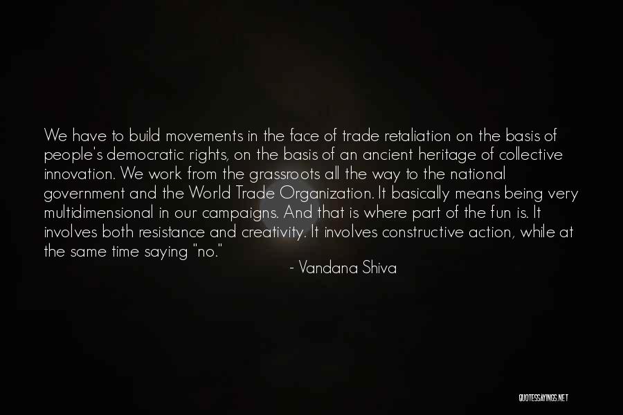No Retaliation Quotes By Vandana Shiva No Retaliation Quotes By Vandana Shiva