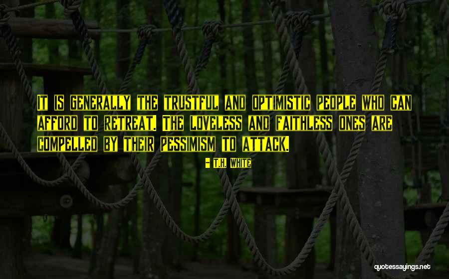 No Retreat No Surrender Quotes By T.H. White