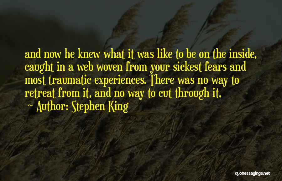 No Retreat Quotes By Stephen King