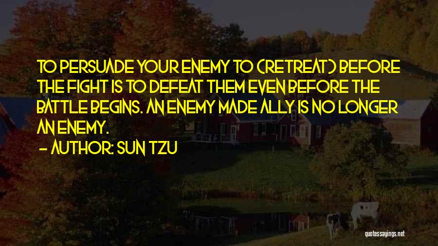 No Retreat Quotes By Sun Tzu