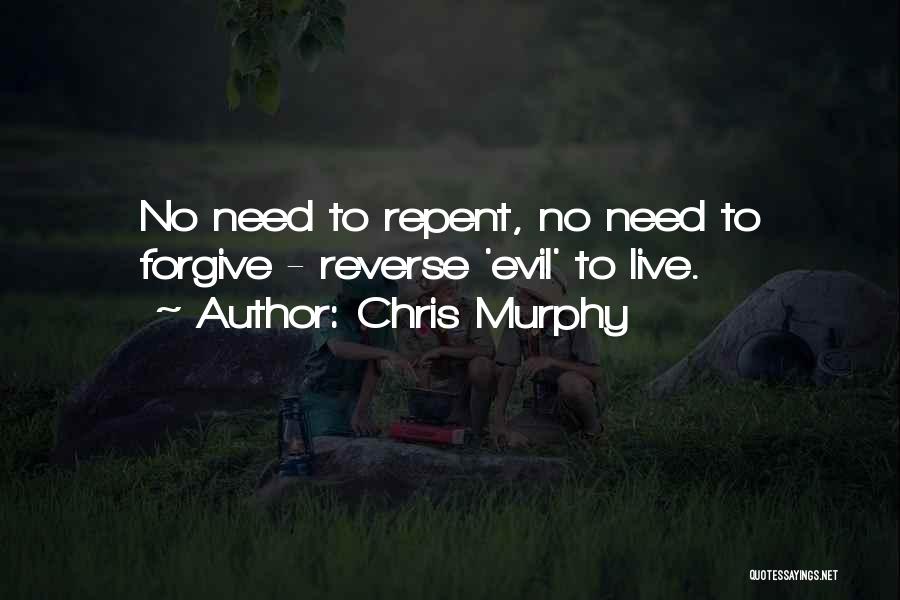 No Reverse Quotes By Chris Murphy