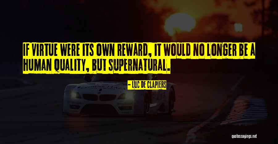 No Reward Quotes By Luc De Clapiers No Reward Quotes By Luc De Clapiers