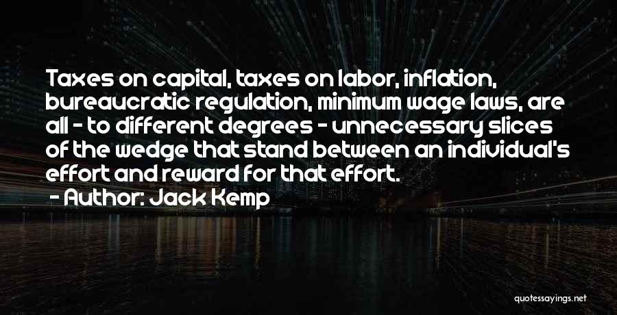 No Reward Without Effort Quotes By Jack Kemp