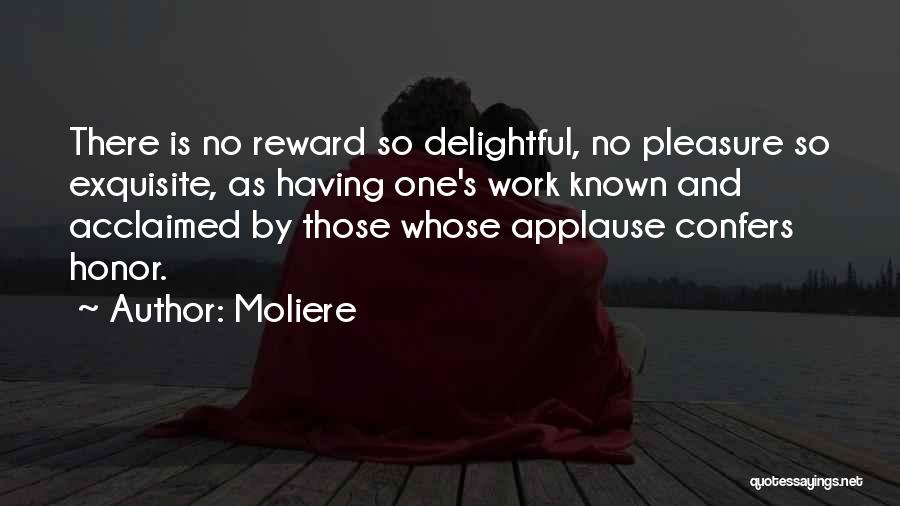 No Reward Without Effort Quotes By Moliere