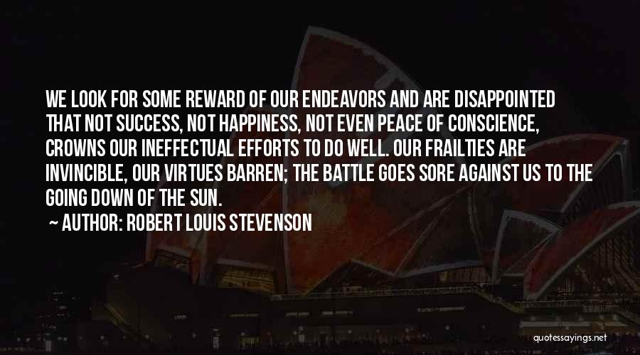 No Reward Without Effort Quotes By Robert Louis Stevenson