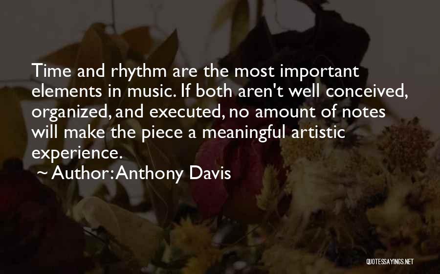 No Rhythm Quotes By Anthony Davis