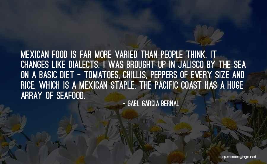 No Rice Diet Quotes By Gael Garcia Bernal